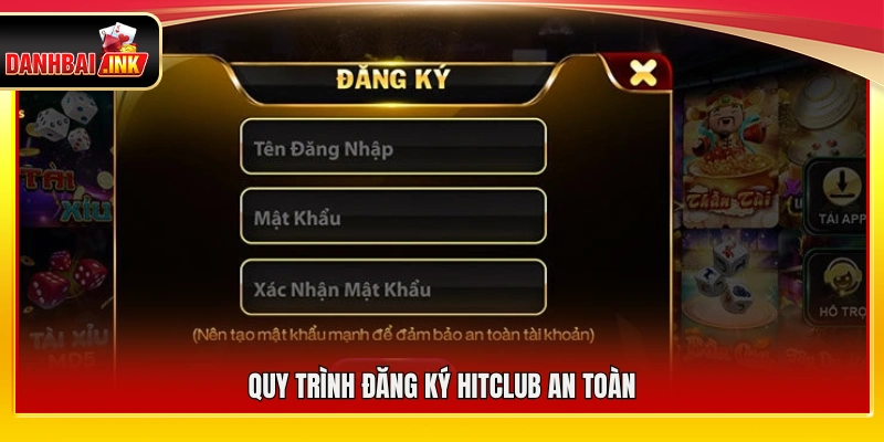 Các bước đăng ký Hitclub đảm bảo an toàn