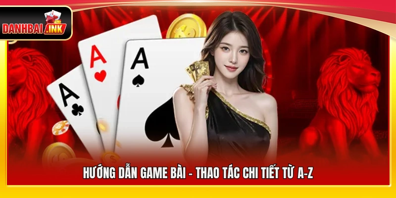 Giới Thiệu Đánh Bài – Sân Chơi Quy Tụ Các Cổng Game Chất Lượng Cao 6 Quy trình tham gia game bài từ A–Z dễ hiểu và rõ ràng
