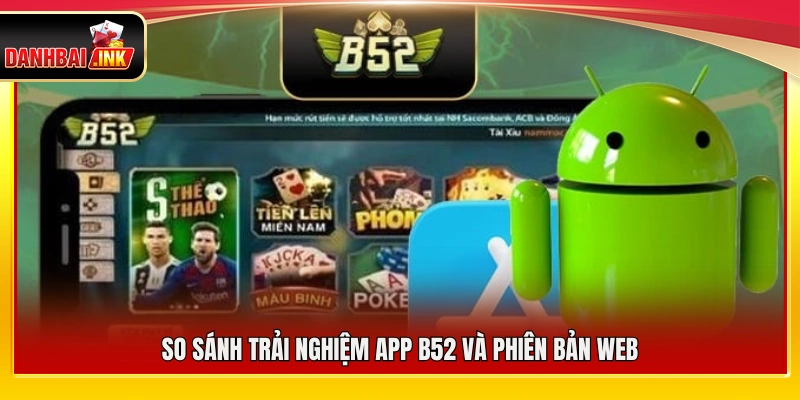 Đánh giá sự khác biệt giữa app và bản web