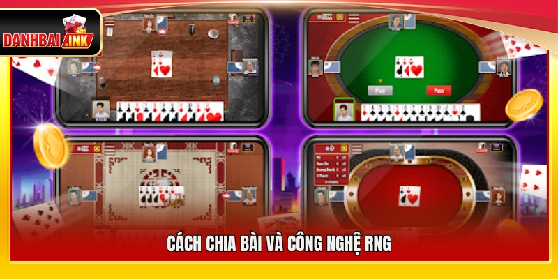 Cơ chế chia bài dựa trên công nghệ RNG